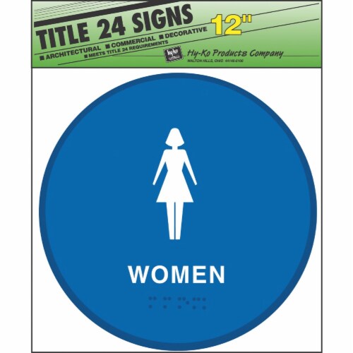 Hy Ko Plastic Restroom Sign Women T W Kroger